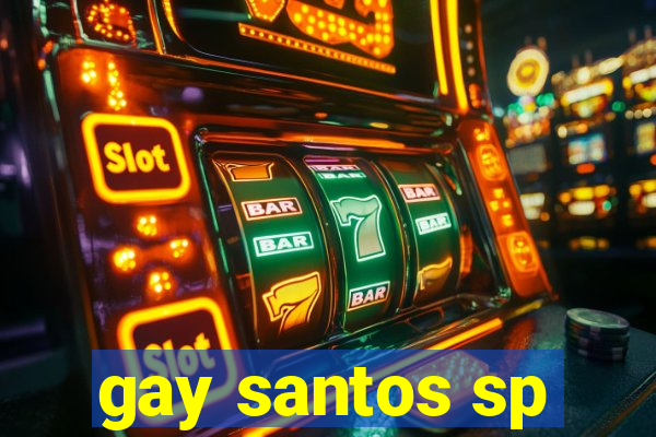 gay santos sp